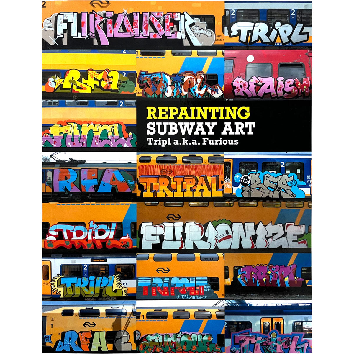 Repainting Subway Art - Tripl a.k.a Furious