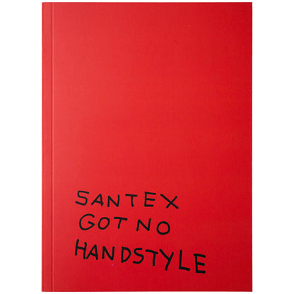 Santex - Got No Handstyle